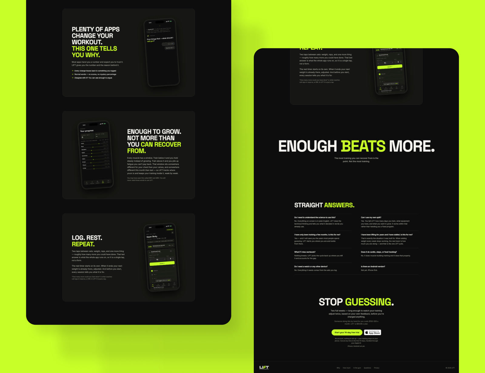 LIFT landing page sections: plenty of apps change your workout, this one tells you why; enough to grow, not more than you can recover from; log, rest, repeat; straight answers; stop guessing.